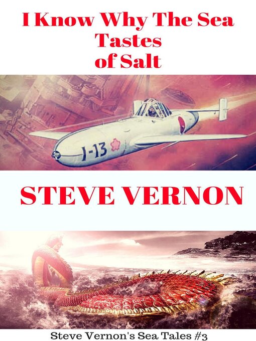 Title details for I Know Why the Waters of the Sea Taste of Salt by Steve Vernon - Available